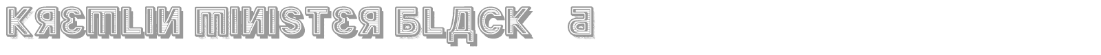 Kremlin Minister font preview